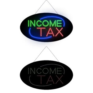 LED Income Tax Sign, 27″×15″