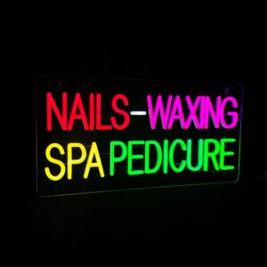 LED Nails Waxing SPA Pedicure Neon Sign, 24”x12”, Clear Acrylic panel.