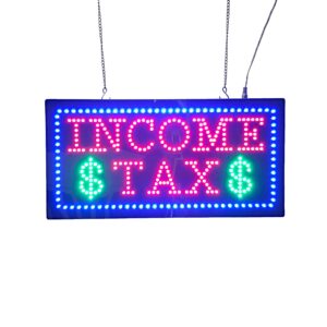 LED Income Tax Sign, 19″×9.5″